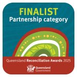Finalists in the Qld Reconcilliation Awards 2025